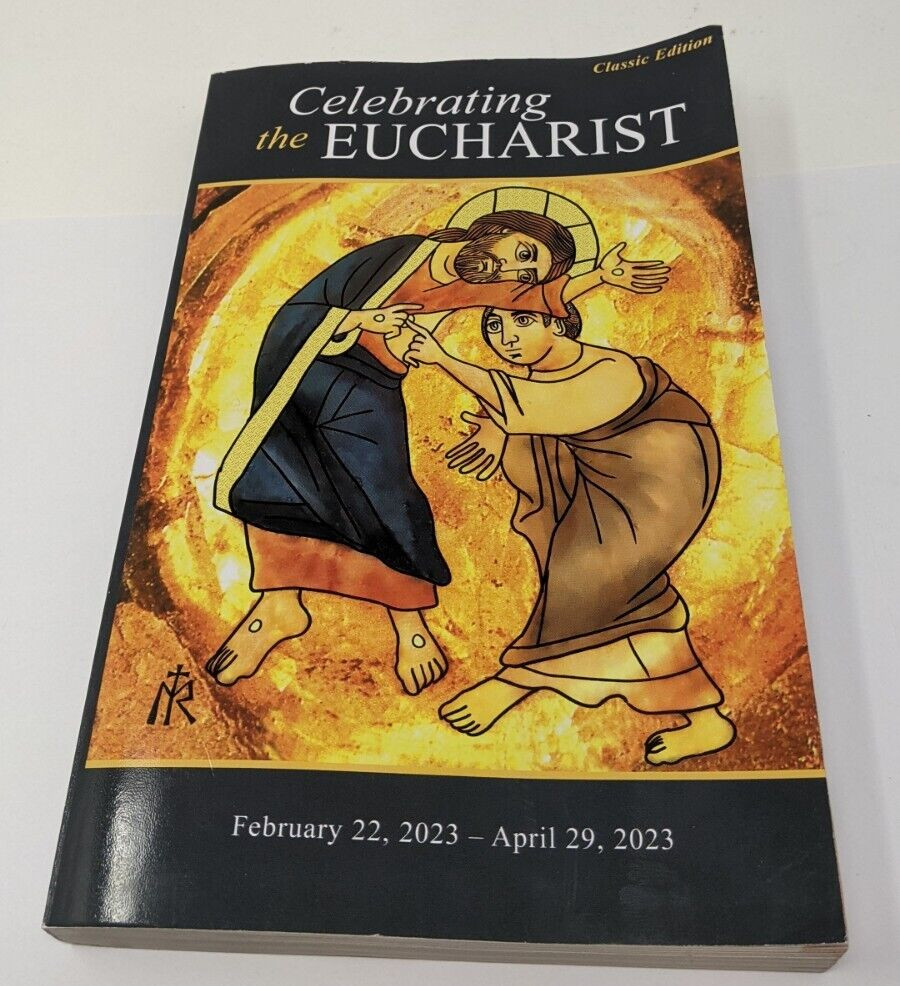 Celebrating the Eucharist Classic Edition (Paperback, February 22-April 29 2023)