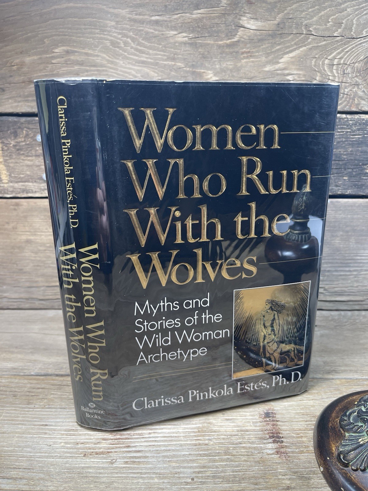 Women Who Run with the Wolves, Clarissa Pinkola Estés (1992, HC) 1st Ed – 12 TH