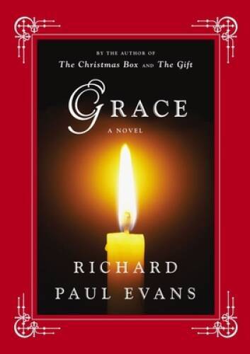 Grace: A Novel – Hardcover By Evans, Richard Paul – GOOD