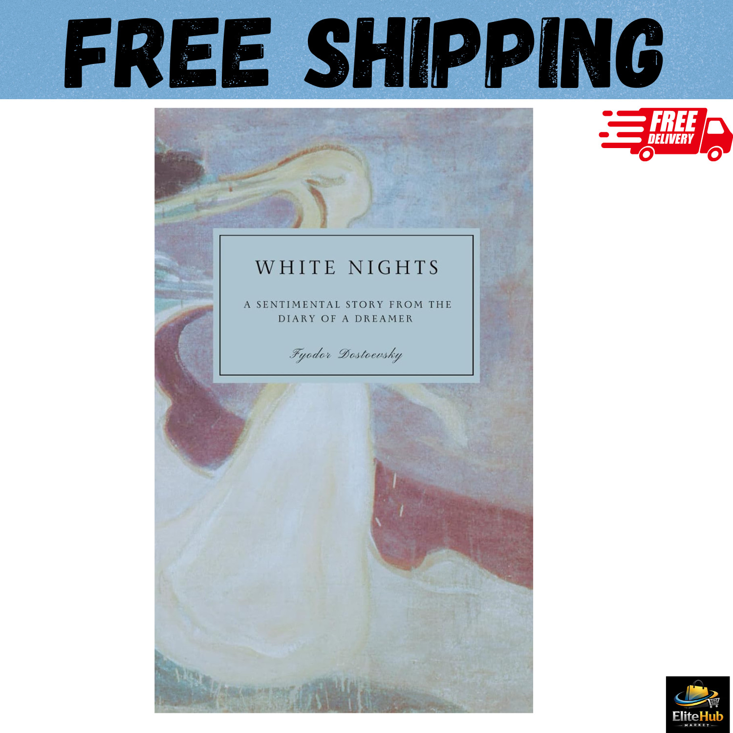 White Nights (Annotated Edition) by Fyodor Dostoevsky – Paperback