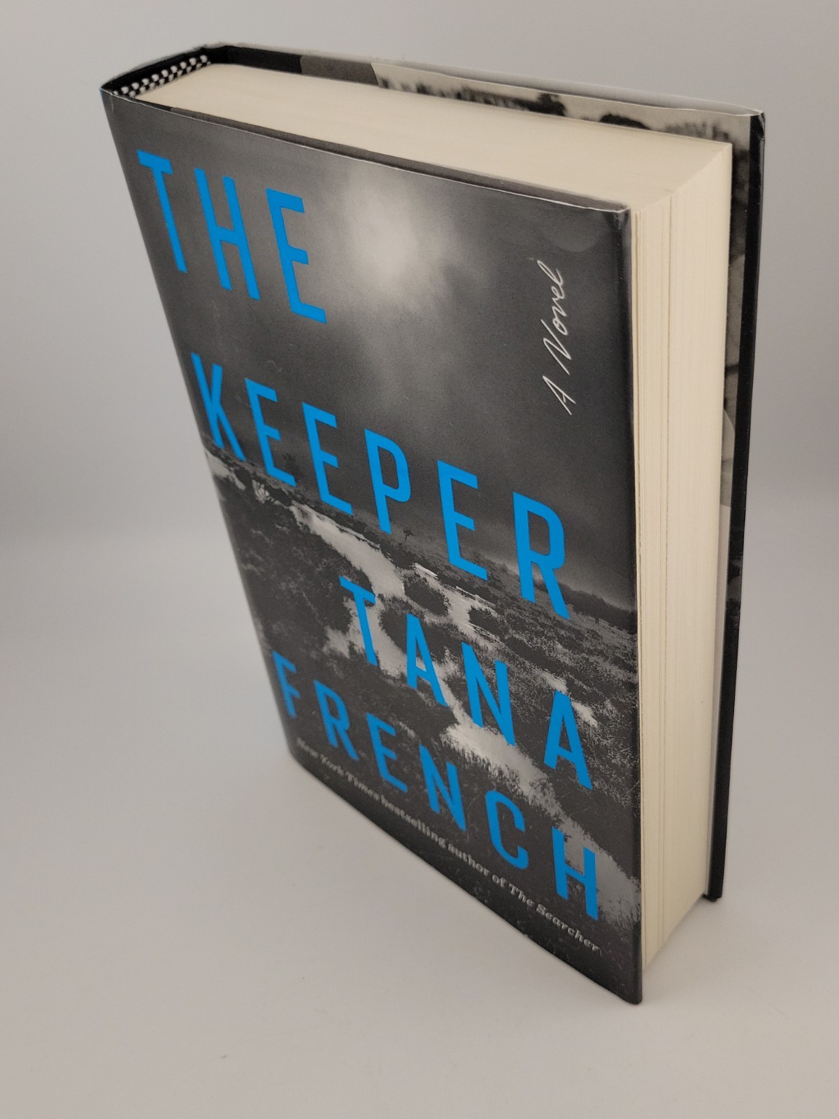 The Keeper: A Novel By Tana French (Hardcover)