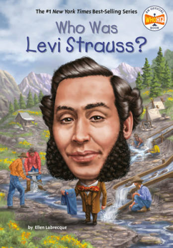 Who Was Levi Strauss – Paperback By Labrecque, Ellen – GOOD
