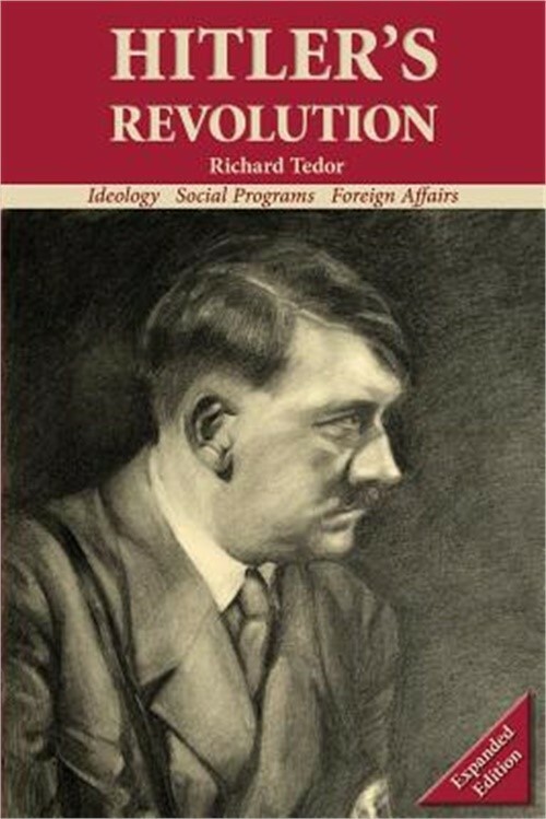 Hitler’s Revolution: Ideology, Social Programs, Foreign Affairs (Paperback or So
