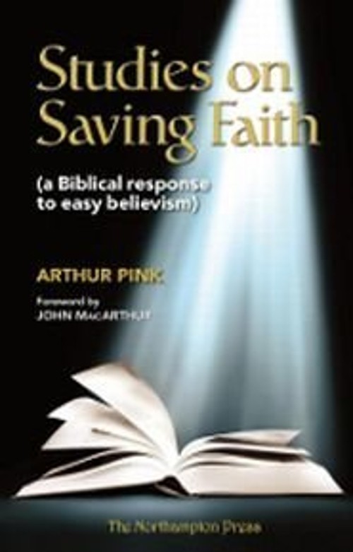 Studies on Saving Faith Hardcover Arthur Walkington, Kistler, Don