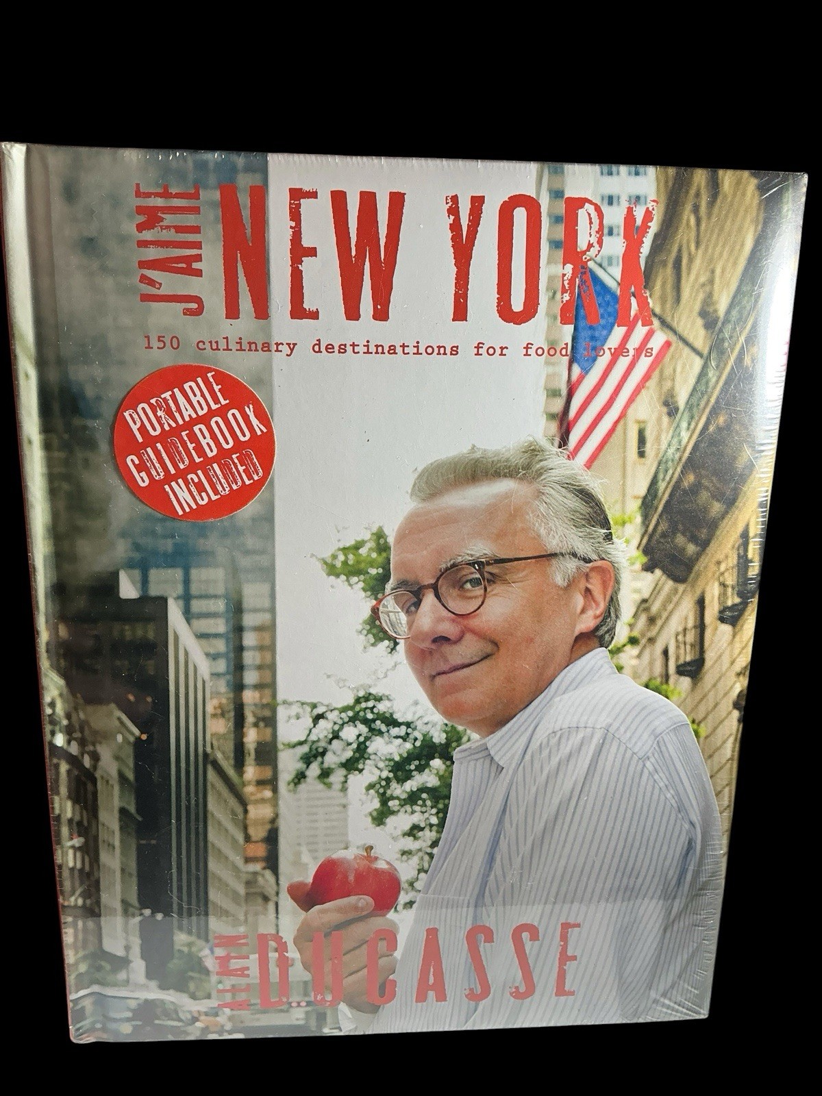 Jaime New York 150 Culinary Destinations for Food Lovers Alain Ducasse Brand New