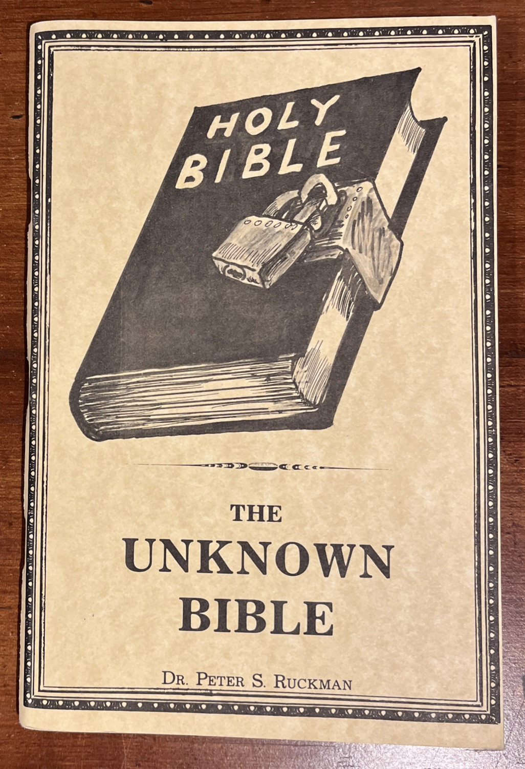 The Unknown Bible By Dr. Peter S. Ruckman – 1984 Staple Bound Paperback Book