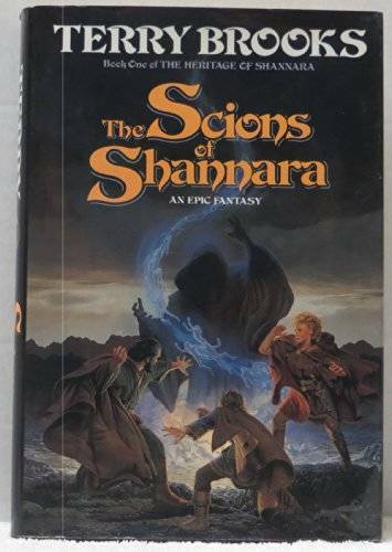 The Scions of Shannara (The Heritage of Shannara #1) – Hardcover – GOOD