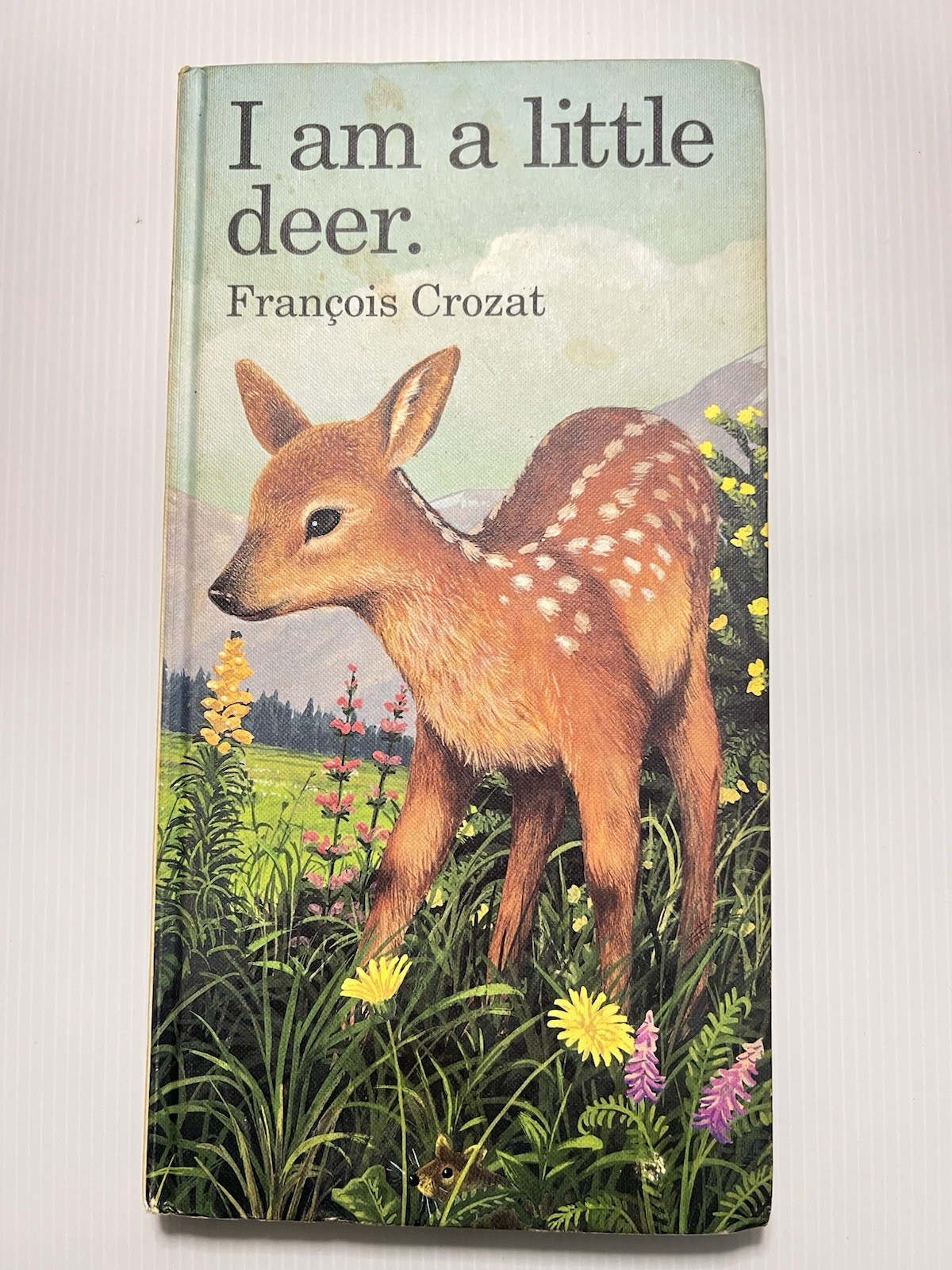 I am a Little Deer. by François Crozat, 1994 (Hardcover, Good)