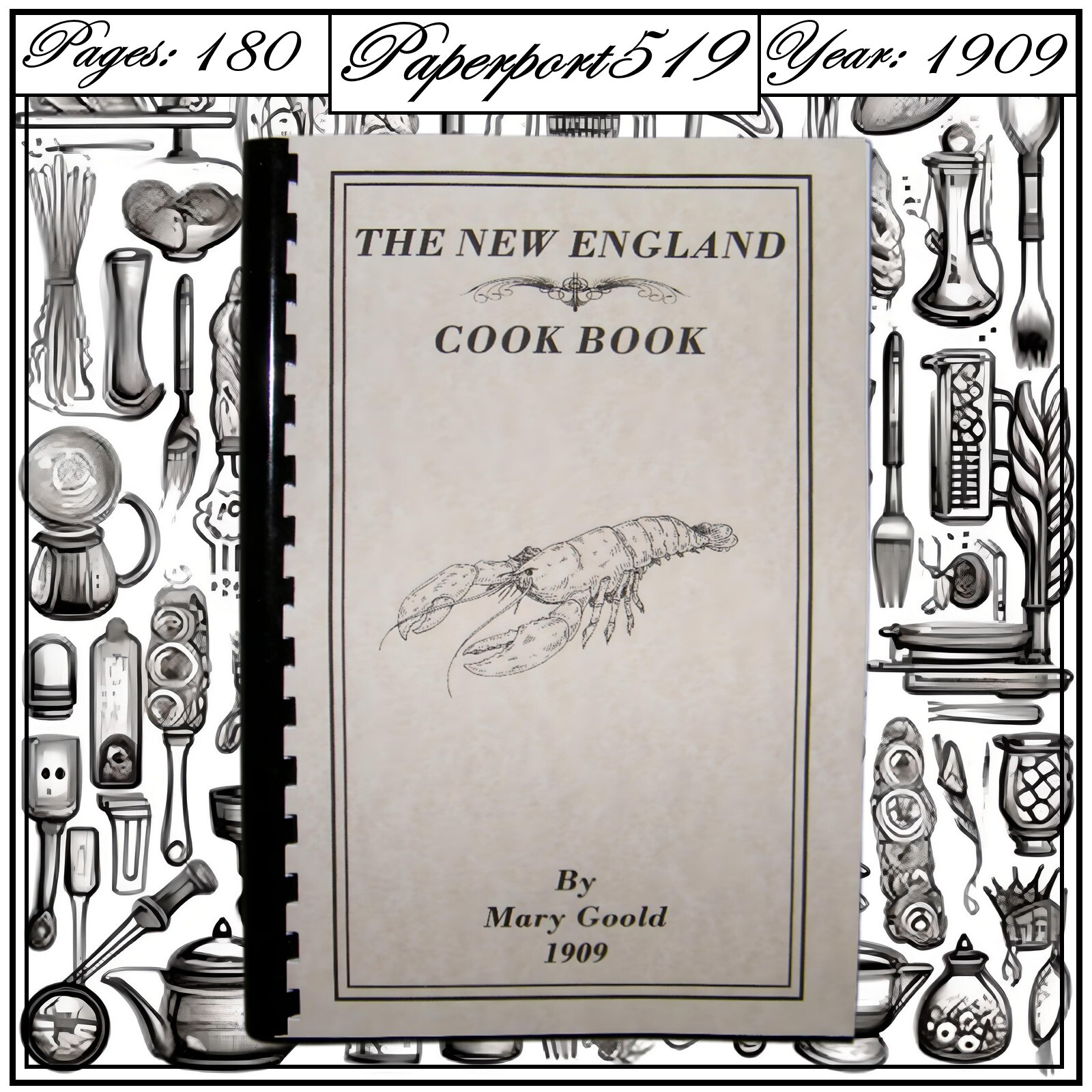 “1909” The New England Vintage Cook Book 180 Pages