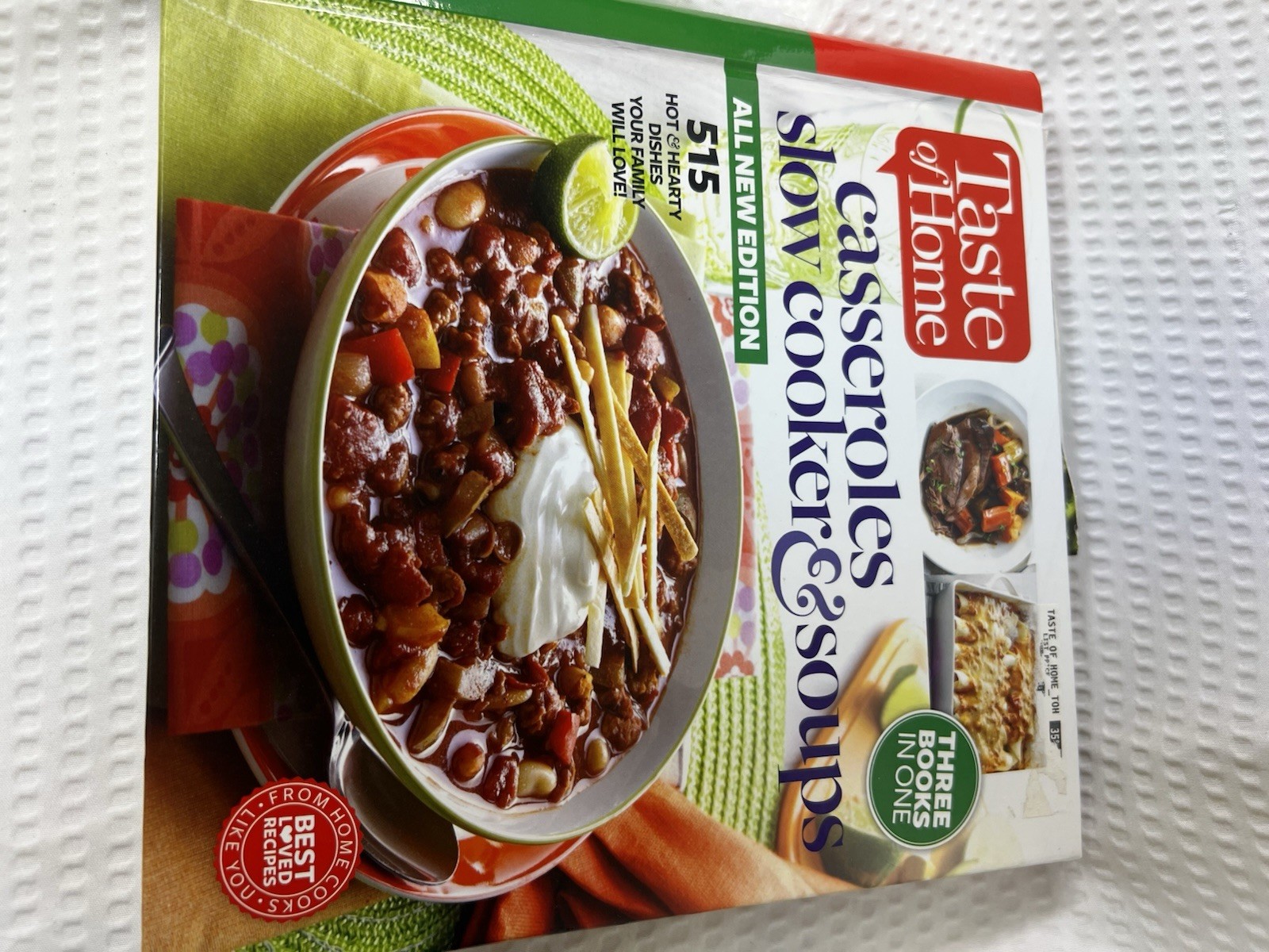 Taste of Home Casseroles, Slow Cooker and Soups : 515 Hot and Hea