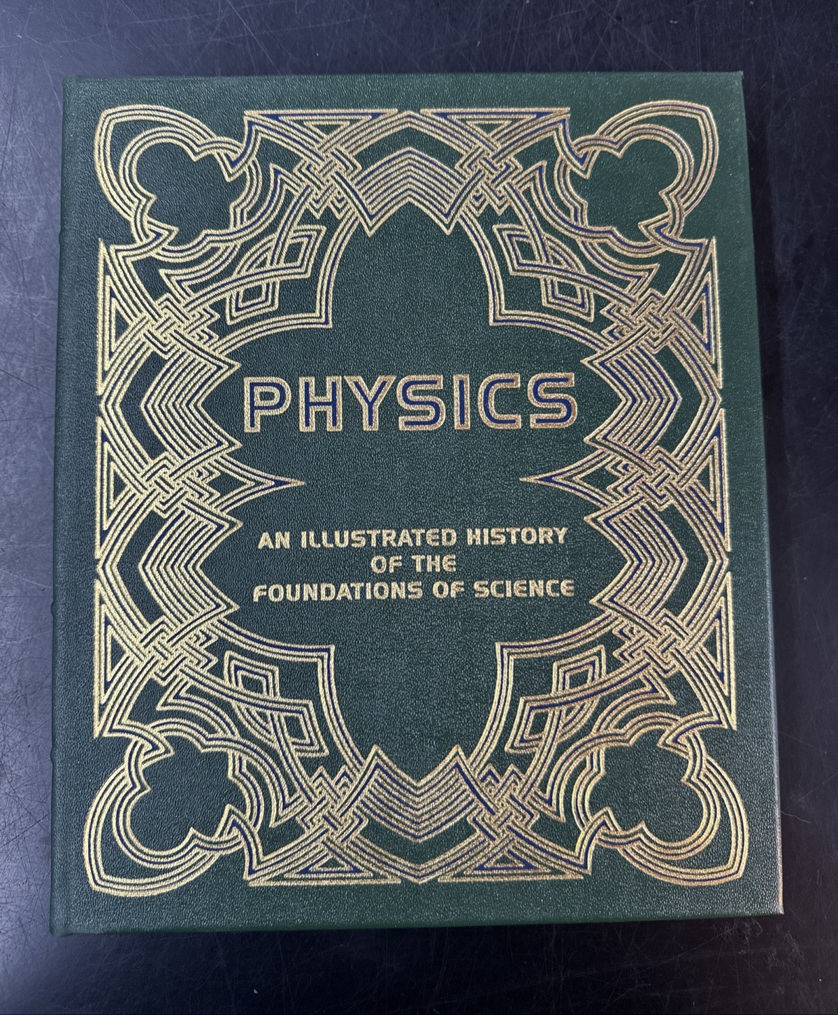 Physics Easton Press Illustrated History Of The Foundations Of Science Leather