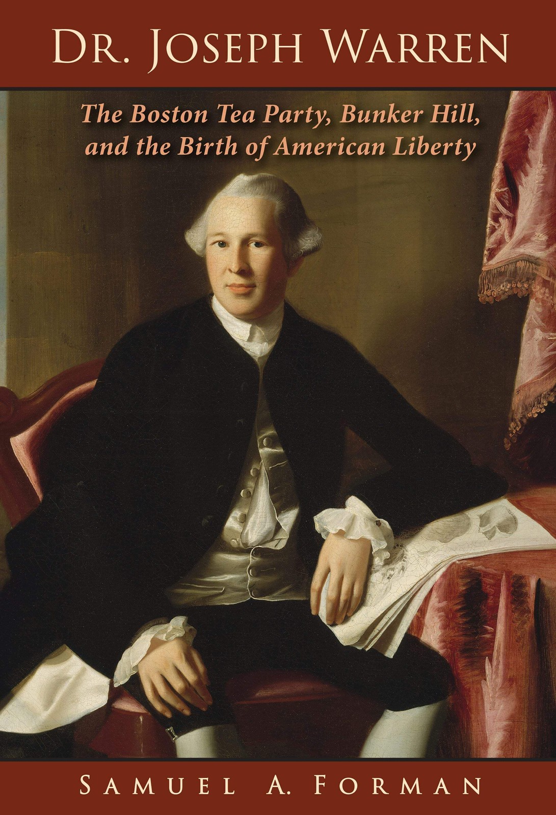 NEW Pelican Publishing Dr. Joseph Warren,MA 9781455628230 No Series (Generic) Ha