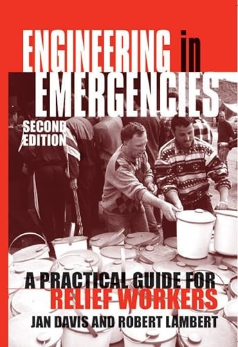 Engineering in Emergencies: A practical guide for relief… Paperback / softback