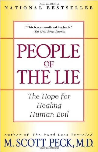 PEOPLE OF THE LIE: THE HOPE FOR HEALING HUMAN EVIL By M. Scott Peck *BRAND NEW*