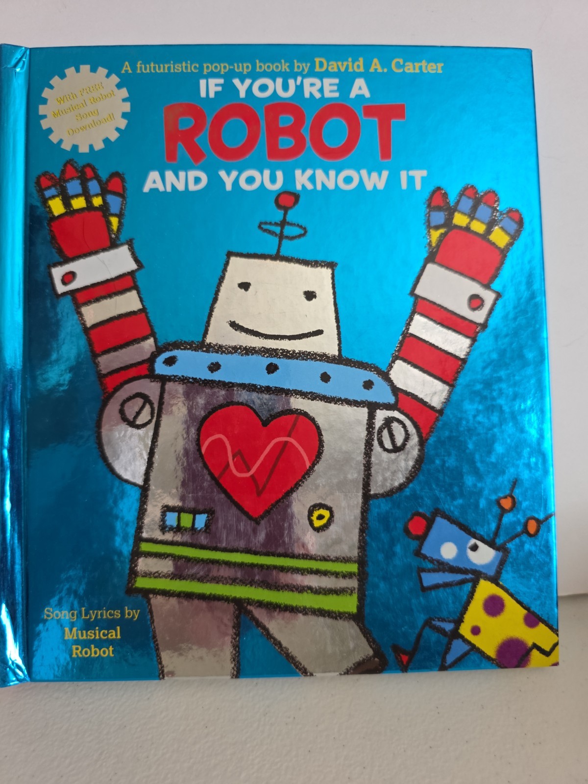 If You’re a Robot and You Know It – Pop-up book by David A. Carter