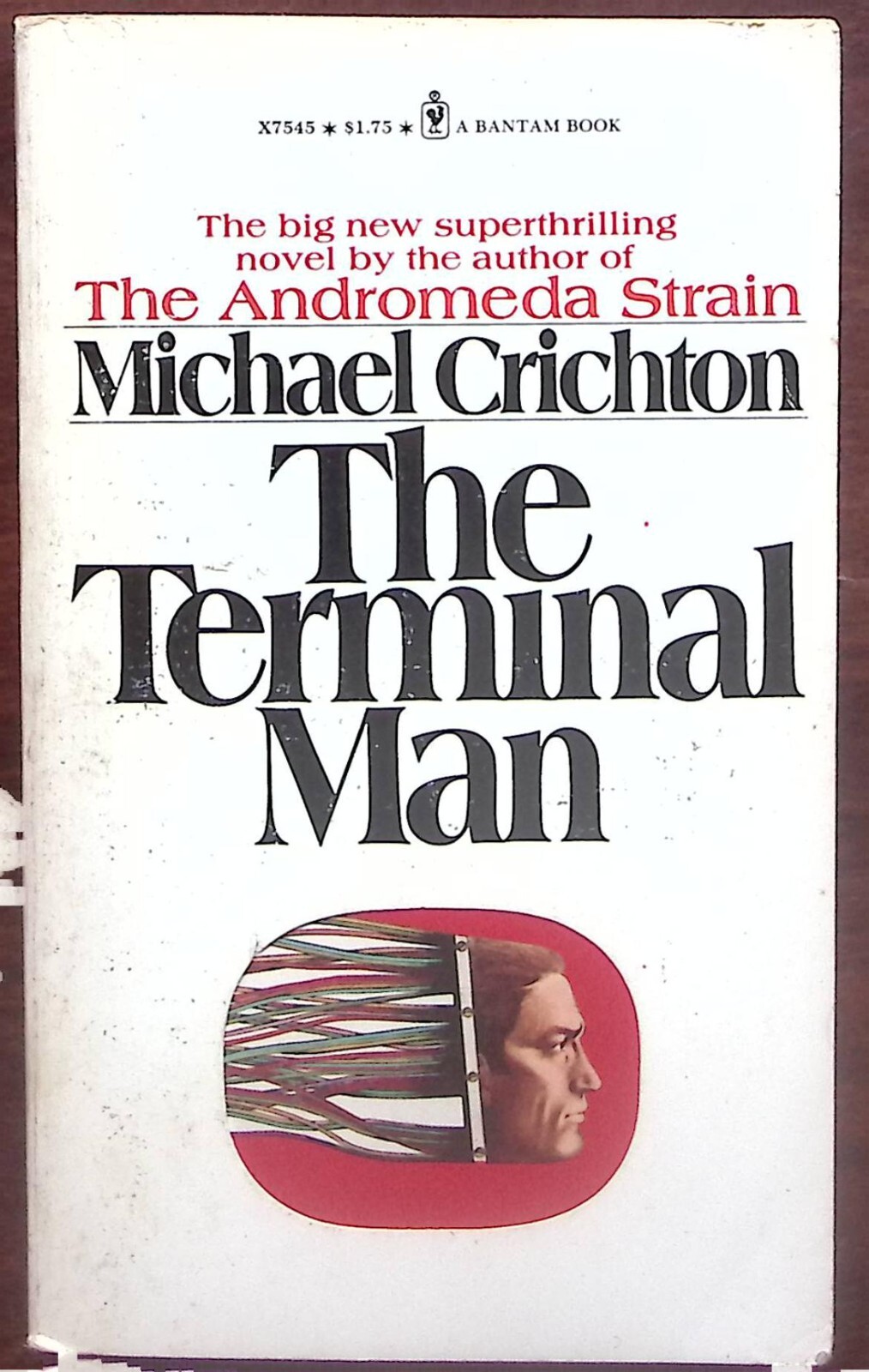 1973 MICHAEL CRICHTON THE TERMINAL MAN BANTAM BOOKS VINTAGE PAPERBACK B1138