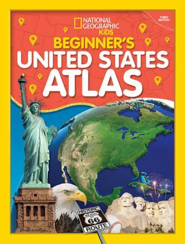 National Geographic Kids Beginner’s U.S. Atlas 2020, 3rd Edition by