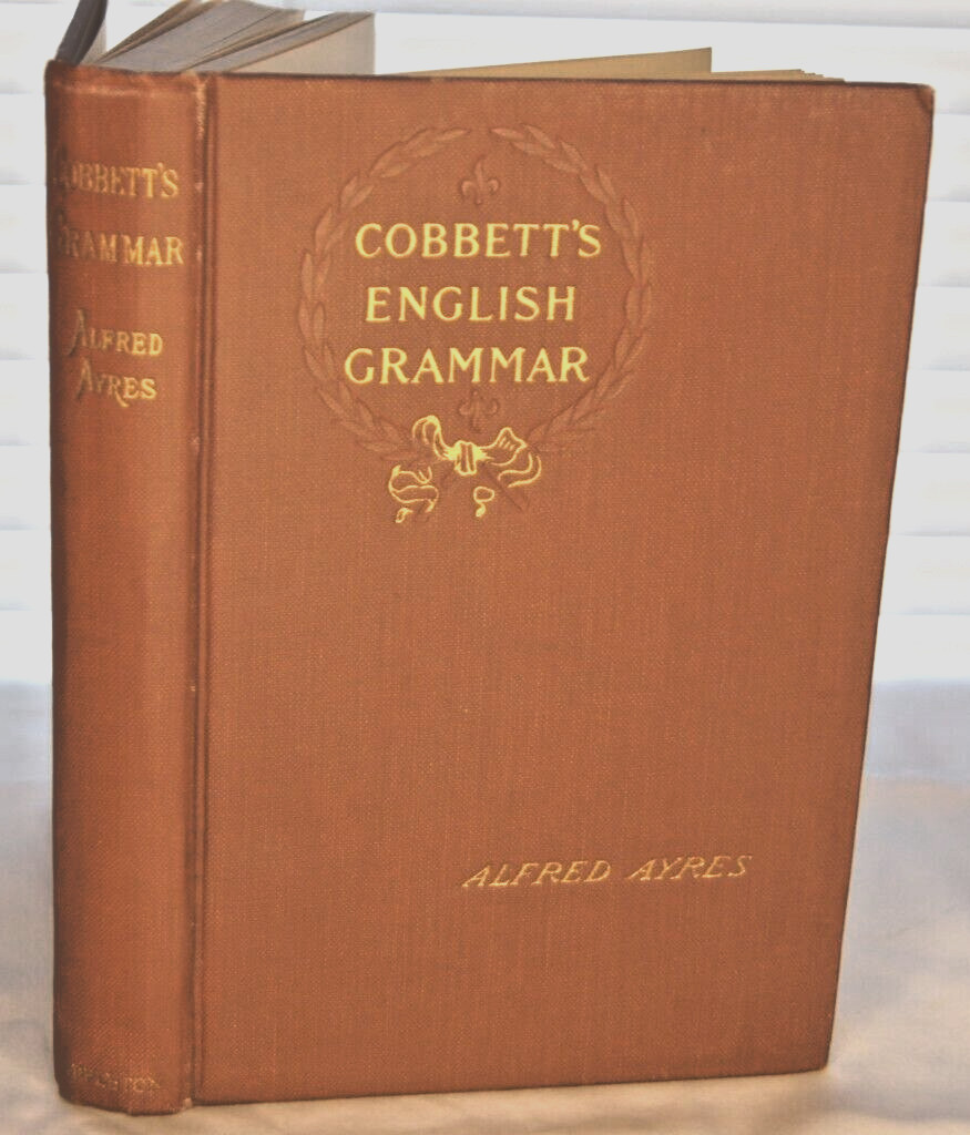 The English Grammar of William Corbett, 1918 HC, Ayers, #119192