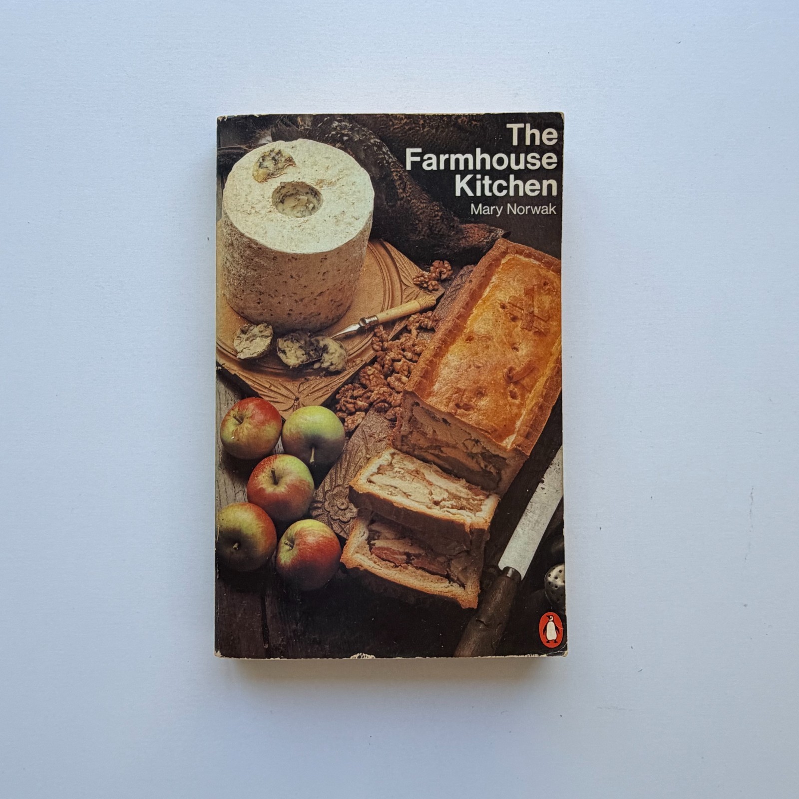 1981 The Farmhouse Kitchen Mary Norwak Penguin Handbook British Cooking