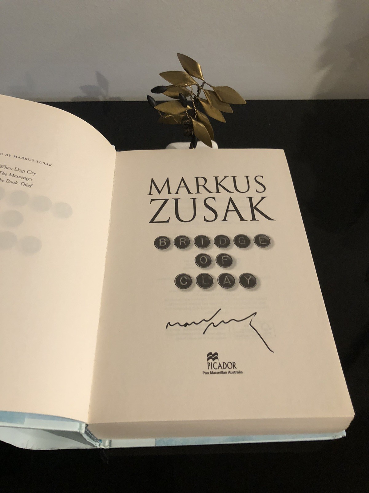 Signed Copy Markus Zusak Bridge Of Clay Picador First Edition 2018 H/C D/J V/G