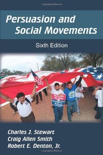 Persuasion and Social Movements, Sixth Edition – Paperback – GOOD