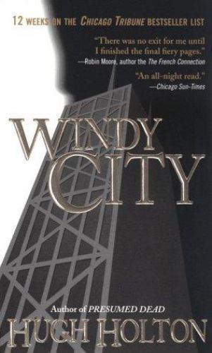 Windy City by Hugh Holton (1996, Mass Market)