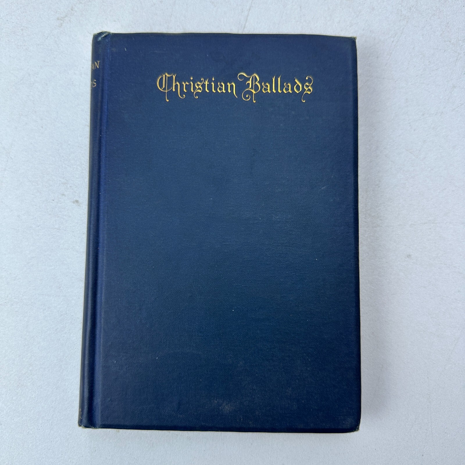 Christian Ballads HC 1888 Arthur Cleveland Coxe Missing Pages As Is