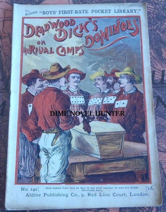 DEADWOOD DICK ALDINE BOYS’ FIRST RATE POCKET LIBRARY #140 DIME NOVEL PENNY DREAD