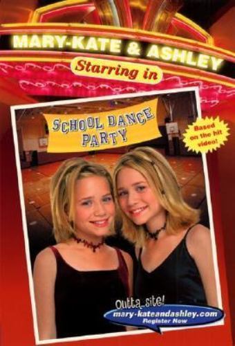 School Dance Party; Mary-Kate & Ashley Starring In- paperback, 0061066672, Olsen