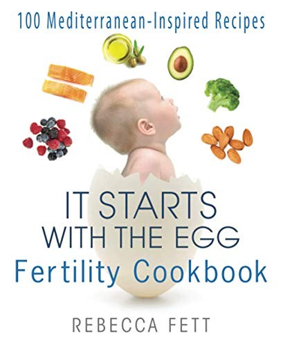 It Starts with the Egg Fertility Cook…, Fett, Rebecca