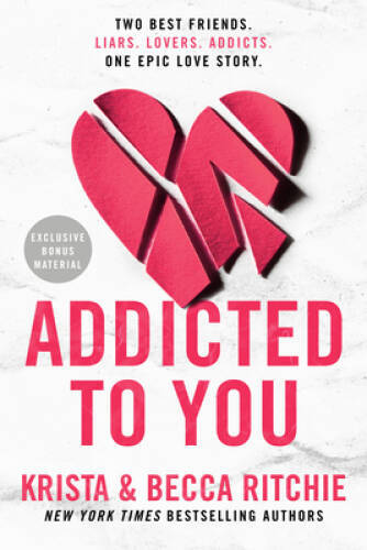 Addicted to You (ADDICTED SERIES) – Paperback By Ritchie, Krista – GOOD