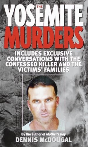 The Yosemite Murders (True Crime) – Mass Market Paperback – GOOD