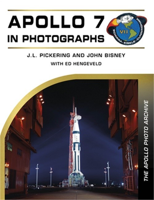 Apollo 7 in Photographs: The Apollo Photo Archive (Hardback or Cased Book)