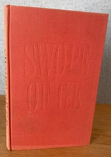SWOPE OF GE – The Story of Gerard Swope & General Electric by D G Loth 1958 1ed