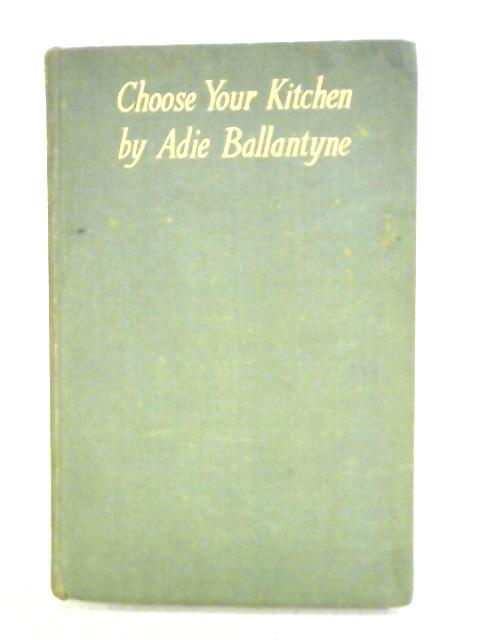 Choose Your Kitchen (Adie Ballantyne – 1945) (ID:78984)