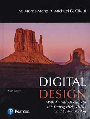 Digital Design: With an Introduction to – Hardcover, by Mano M. Morris; – Good