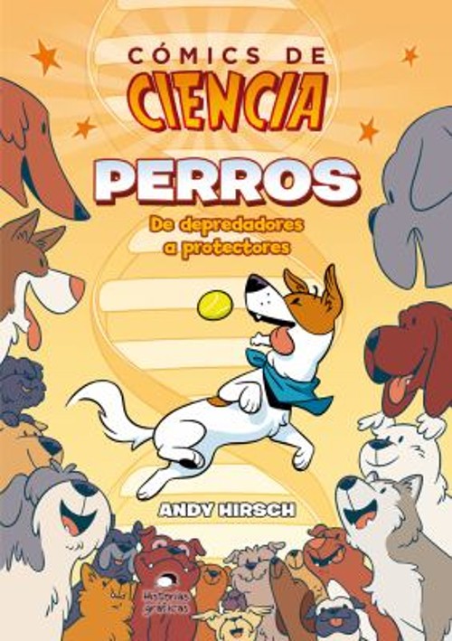 Perros : De Depredadores a Protectores Paperback Andy Hirsch
