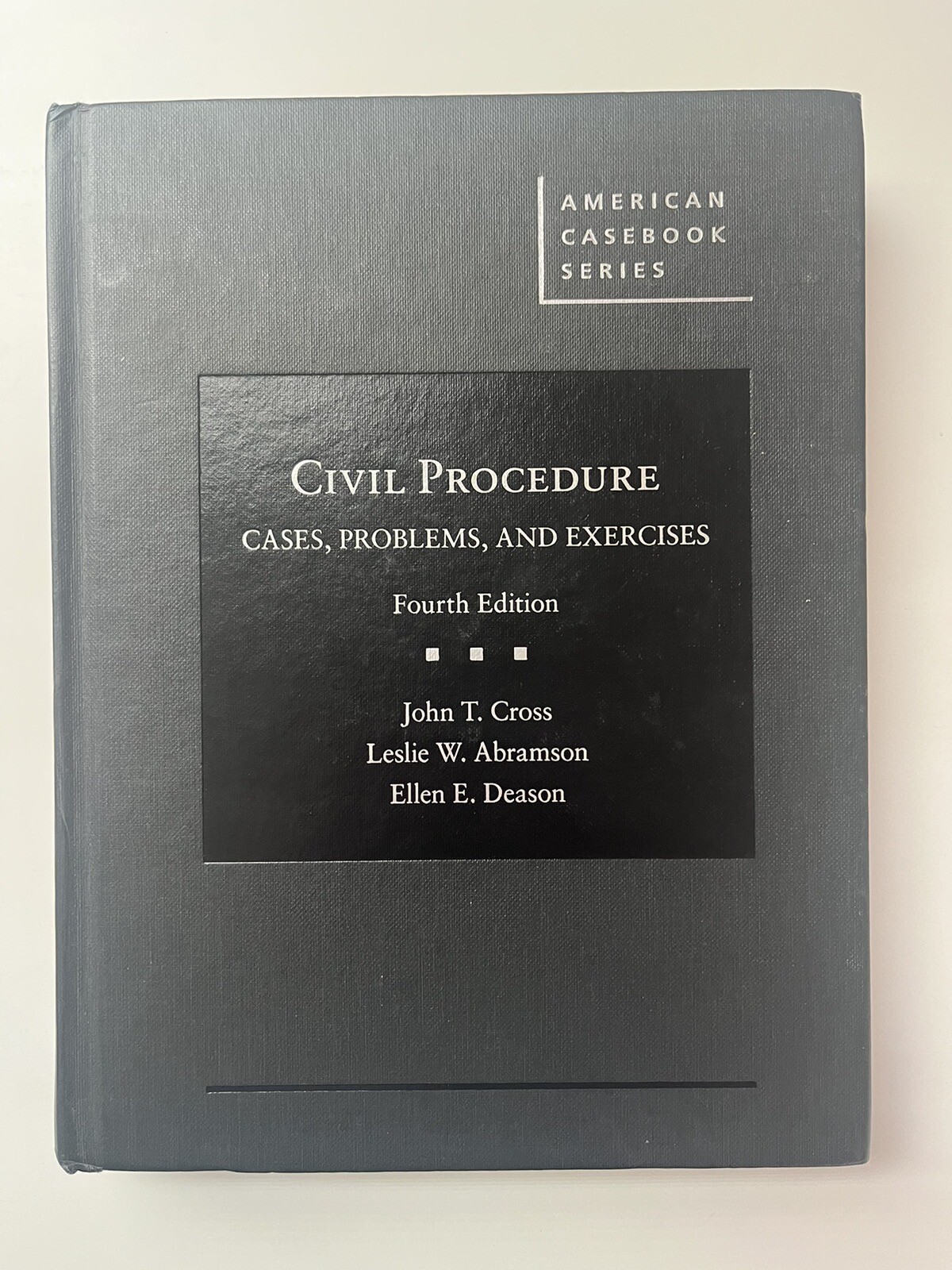 Civil Procedure Cases, Problems, And Exercises Fourth Edition
