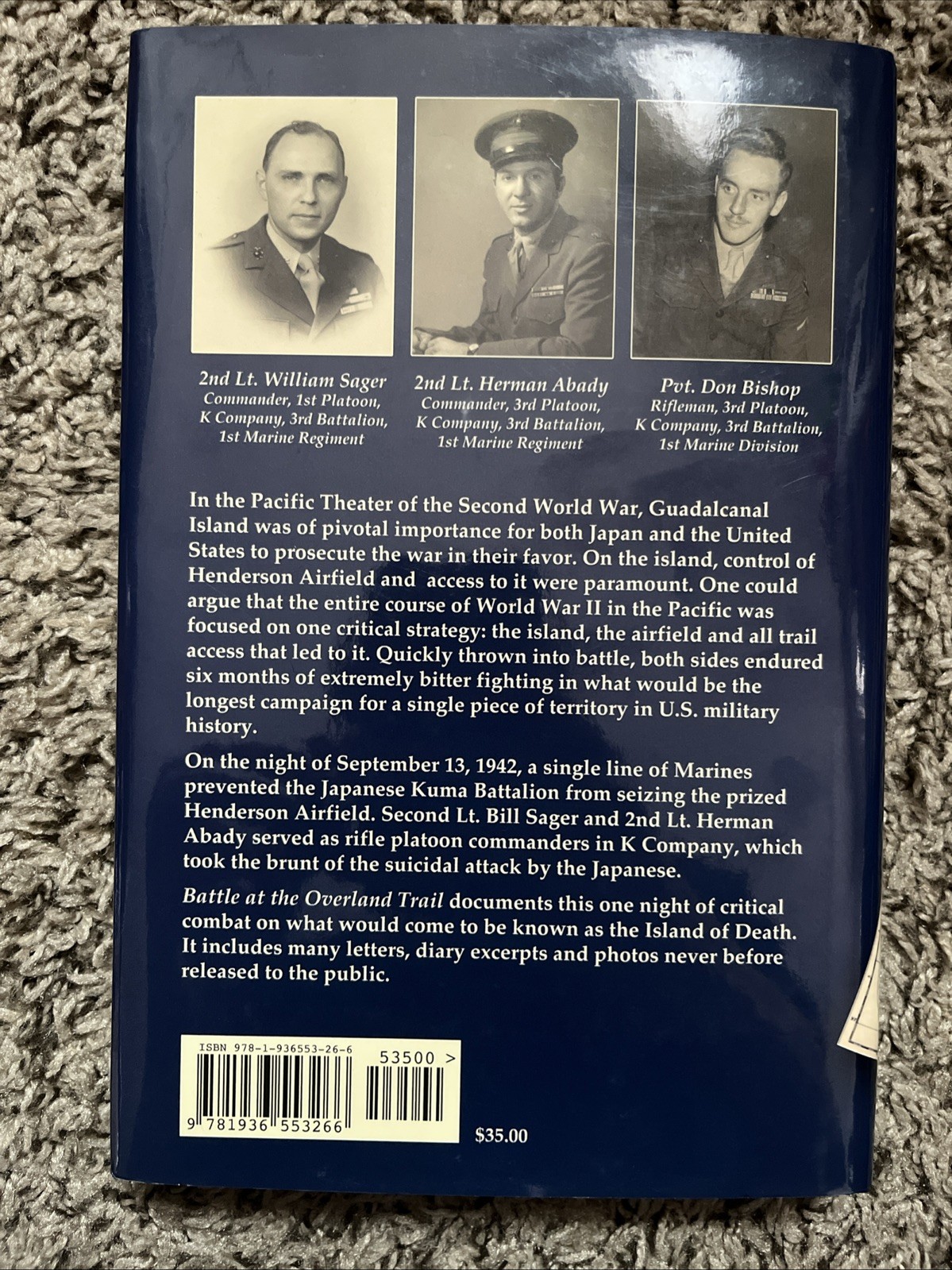 SIGNED: Battle at Overland Trail: One Night of Combat on Guadalcanal by J. Abady