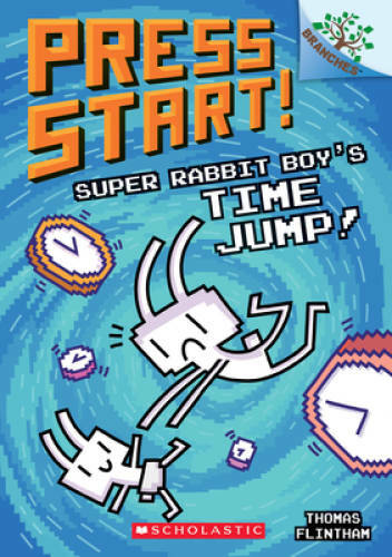 Super Rabbit Boyâ??s Time Jump!: A Branches Book (Press Start! #9) (9) – GOOD
