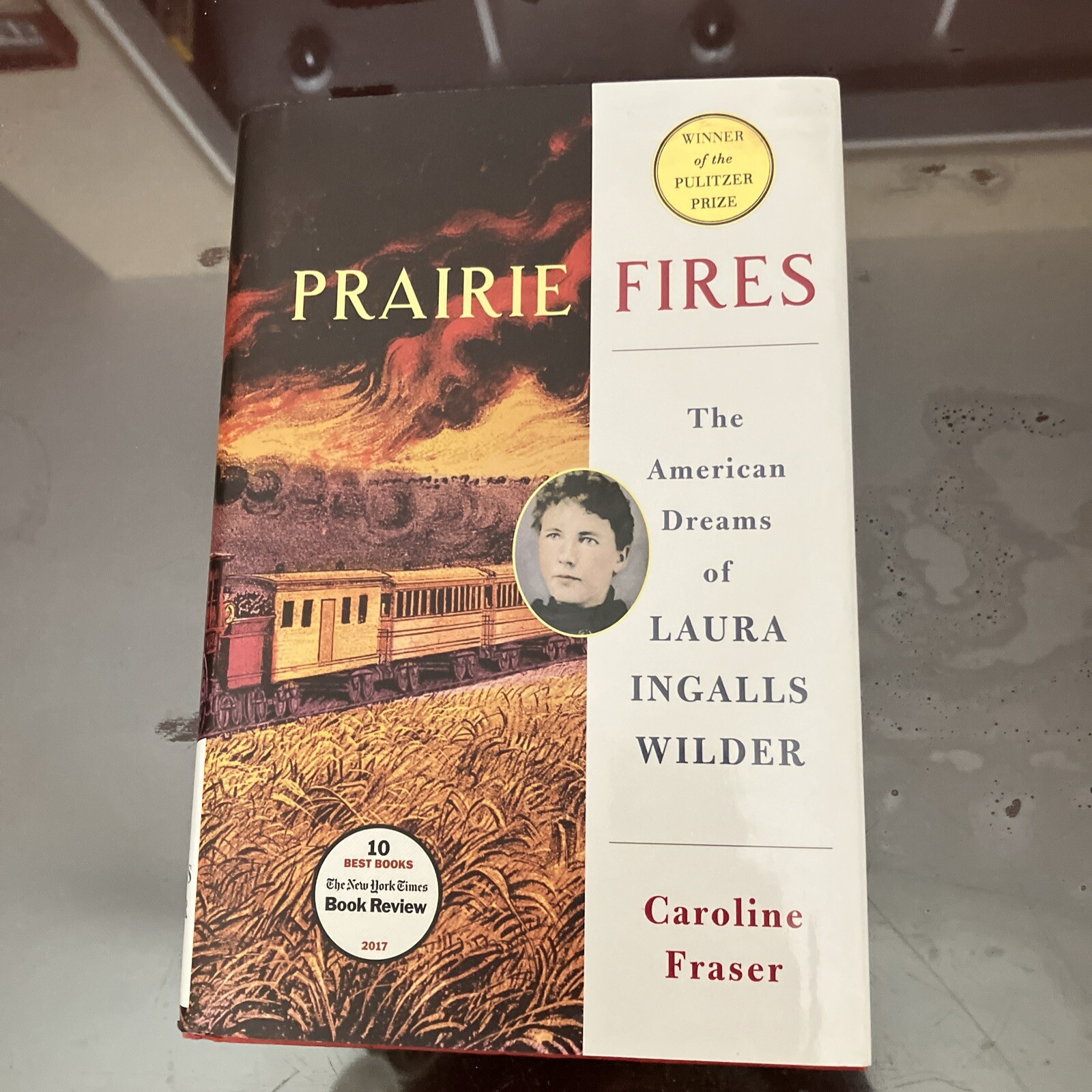 Prairie Fires by Caroline Fraser, NEW 1st. Edition Hardcover, FREE SHIP