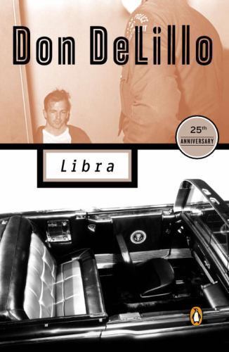Libra (Contemporary American Fiction) by DeLillo, Don
