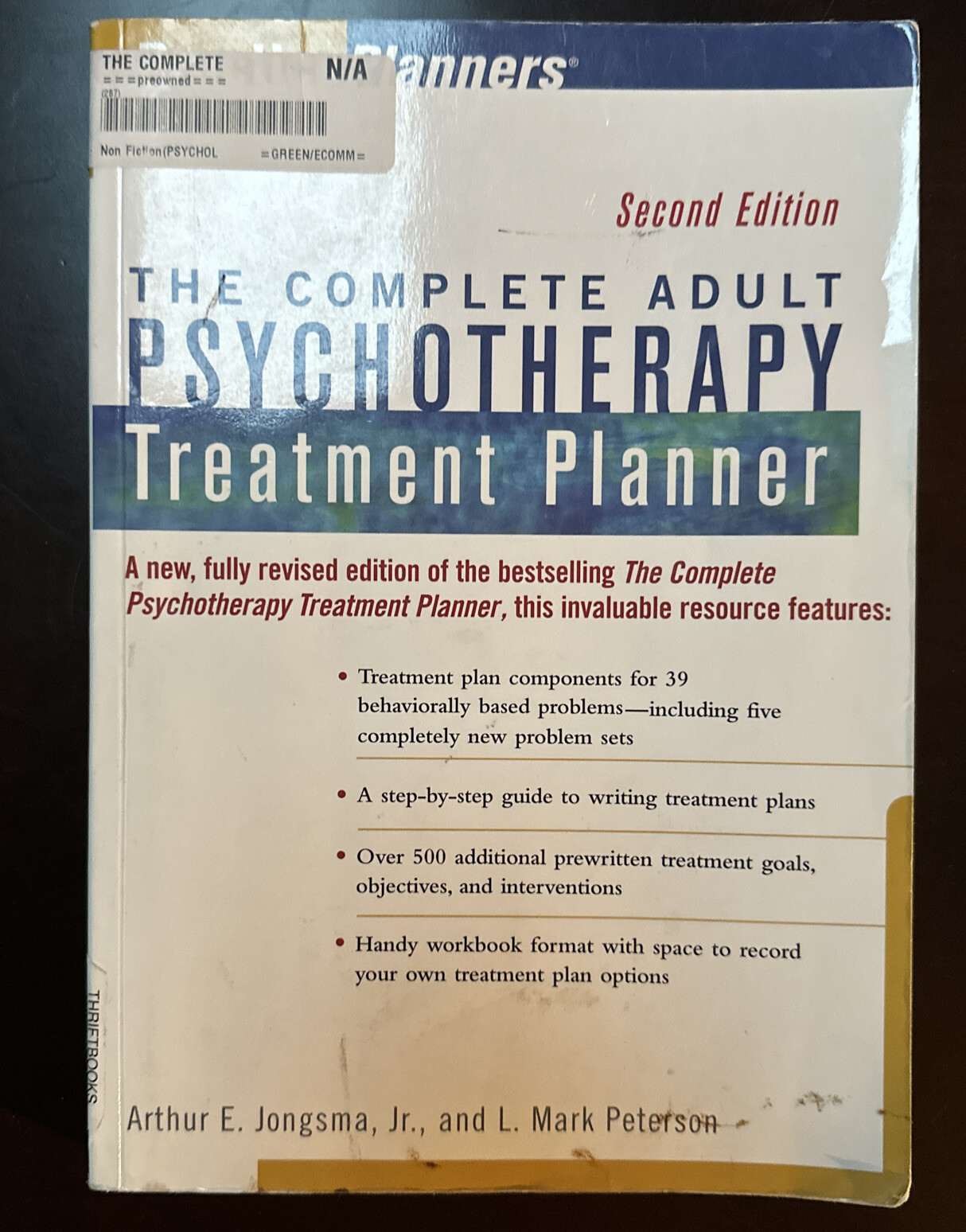 PracticePlanners Ser.: The Complete Adult Psychotherapy Treatment Planner by L.