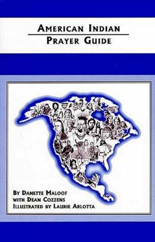 The American Indian Prayer Guide – Paperback By Danette Maloof – GOOD