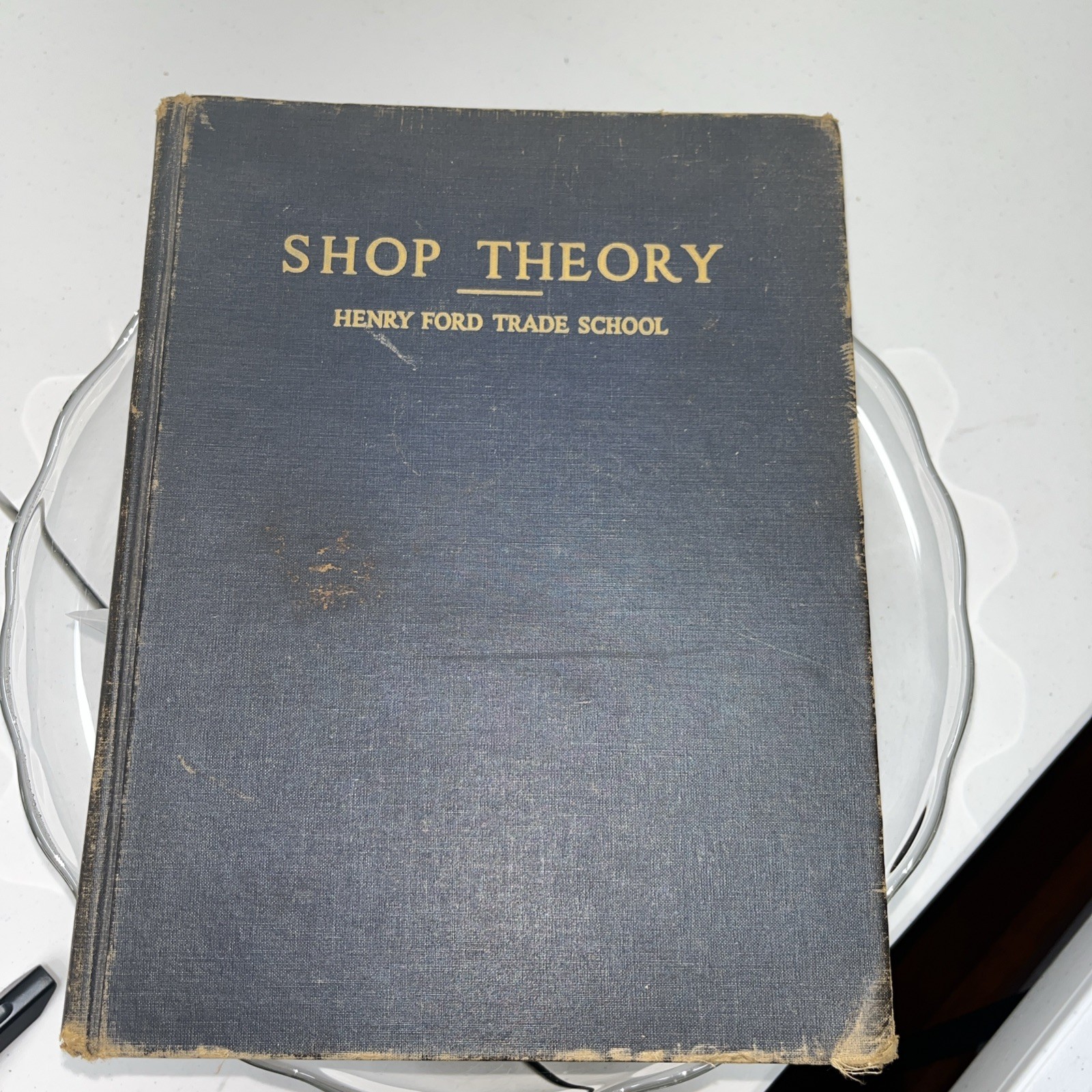 SHOP THEORY – The Henry Ford Trade School – 1942 – Hardcover