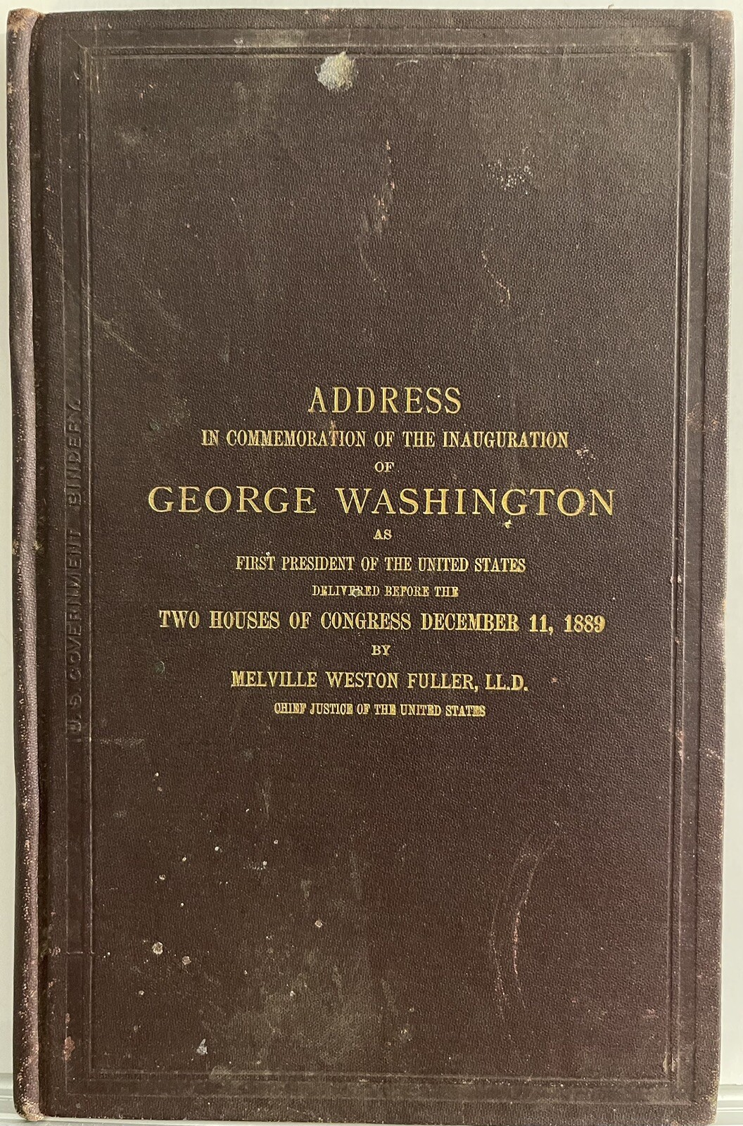 Address in Commemoration of Inauguration George Washington Melville Fuller 1890