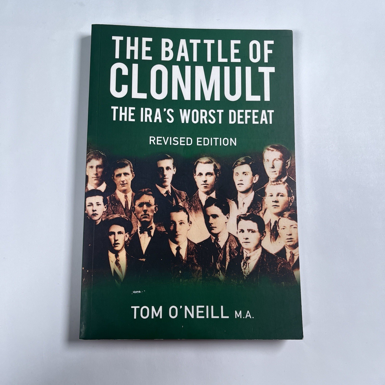 Battle of Clonmult: The IRA’s Worst Defeat by Tom O’Neill Paperback Book Revised