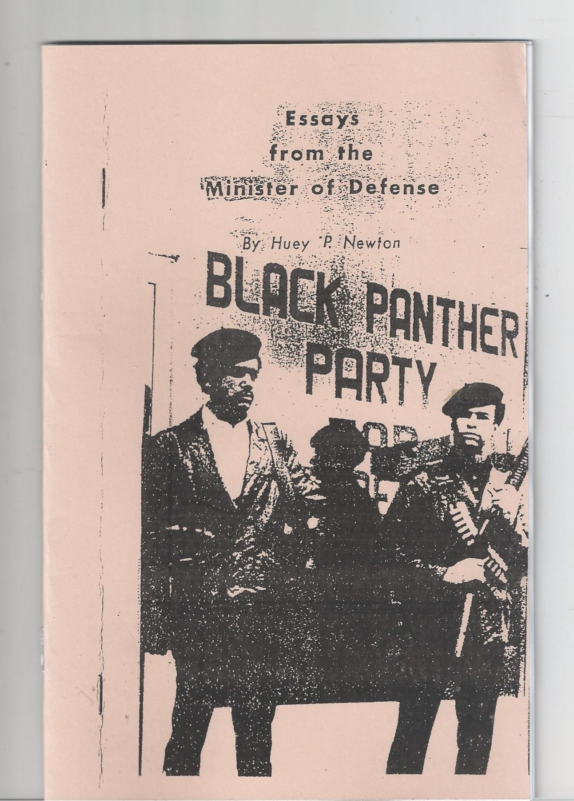 Essays from the Minister of Defense by Huey P. Newton Black Panther Part