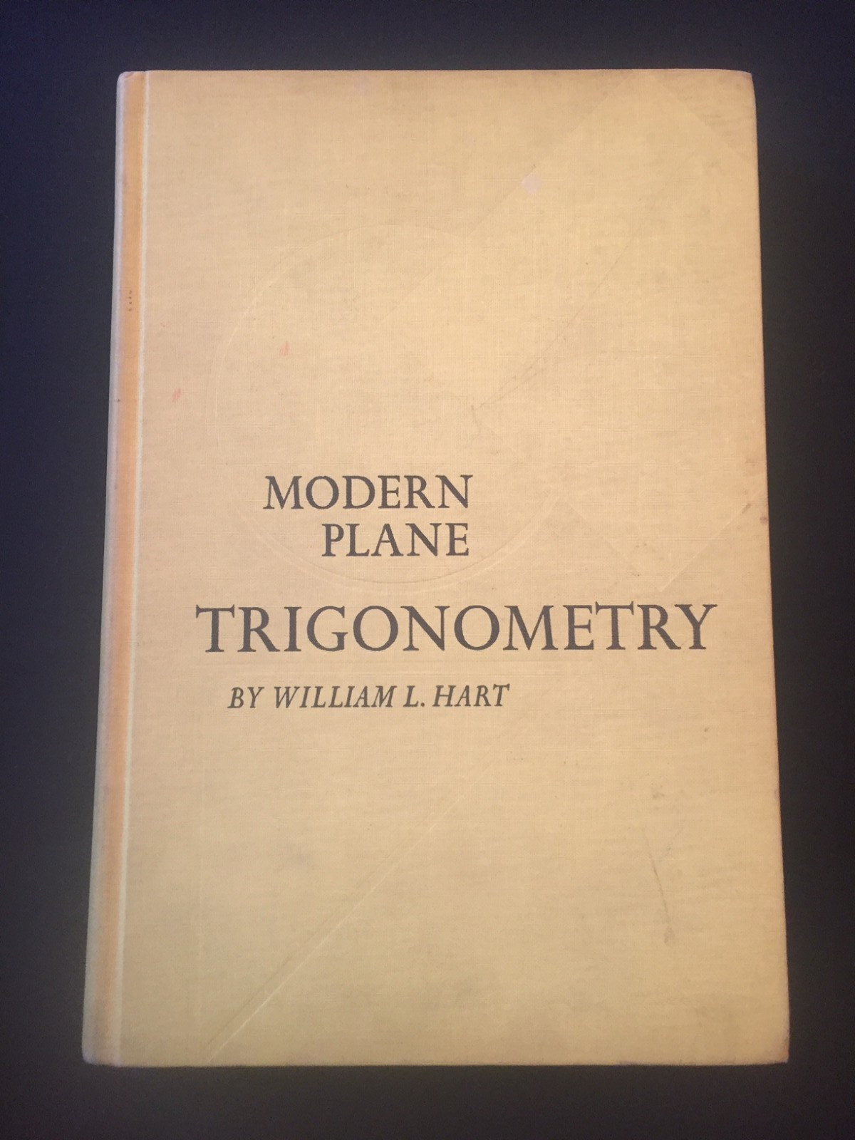 MODERN PLANE TRIGONOMETRY – William Hart – Hard Cover (c)1961 Heath and Company