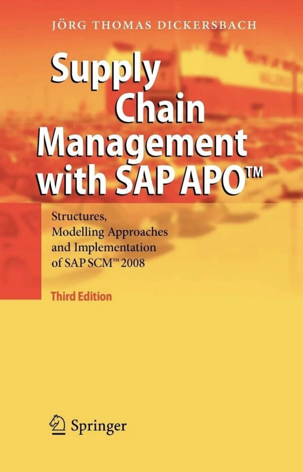 Supply Chain Management with SAP APO : Structures, Modelling Approaches and…